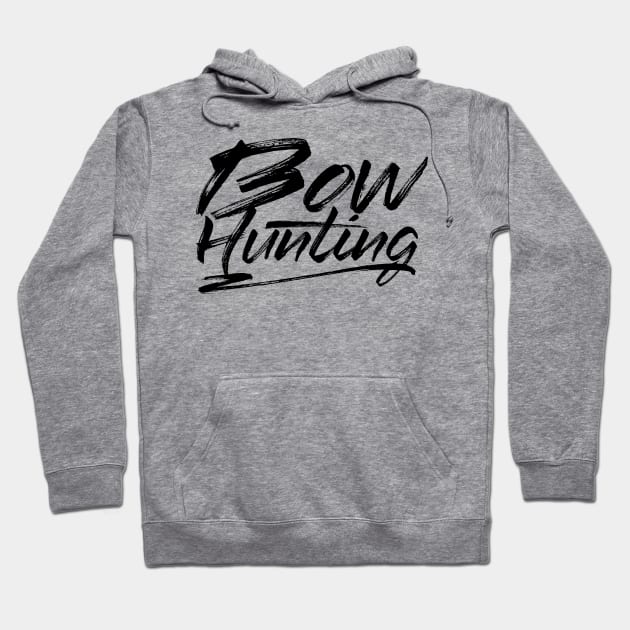 Bows Hunter Bow Hunting Arrow Bowhunting Bowhunter Hoodie by dr3shirts